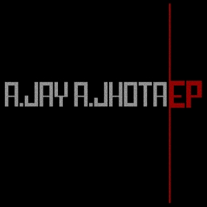A.Jay A.Jhota EP