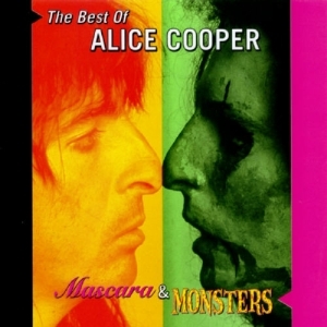 Mascara & Monsters: The Best Of Alice Cooper