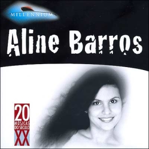 Millennium: Aline Barros