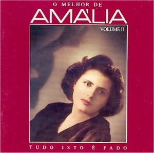 O Melhor de Amália Rodrigues - Vol. II