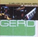 O Melhor da Banda Gerd: in Memorian