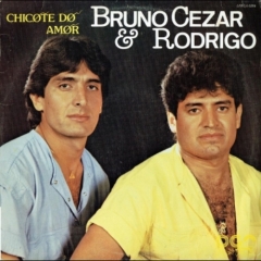Bruno Cézar e Rodrigo