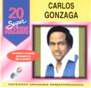 20 Supersucessos - Carlos Gonzaga