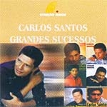 Grandes Sucessos: Carlos Santos