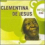 Série Bis: Clementina de Jesus