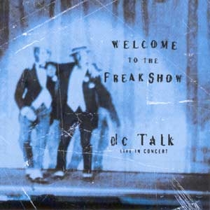 Live In Concert - Welcome To The Freak Show