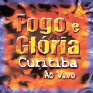 Fogo E Glória em Curitiba
