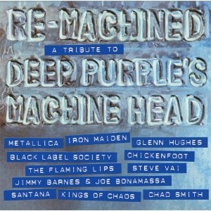 Re-machined: A Tribute To Deep Purple's Machine Head