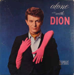 Alone with Dion