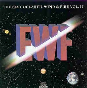 The Best Of Earth Wind & Fire Vol II