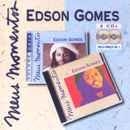 Meus Momentos: Edson Gomes