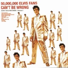 50,000,000 Elvis Fans Can't Be Wrong: Elvis' Gold Records - Volume 2