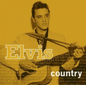 Elvis Country (Remastered)