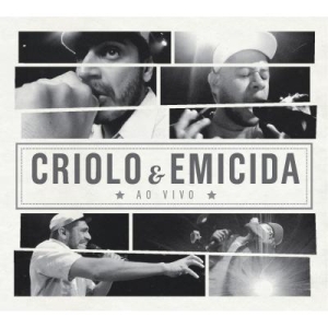 Criolo & Emicida - Ao Vivo