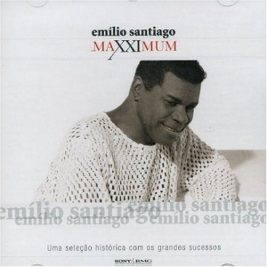 Maxximum: Emílio Santiago