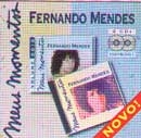 Meus Momentos: Fernando Mendes