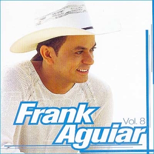 Frank Aguiar - Vol. 8