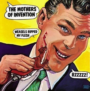 Weasels Ripped My Flesh (Remastered)