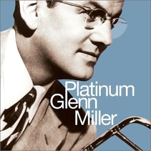 Platinum Glenn Miller (Remastered)
