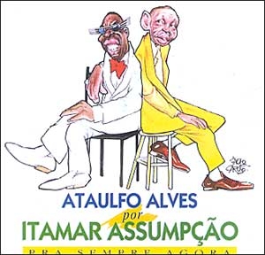 Ataulfo Alves Por Itamar Assumpção -Pra Sempre Agora