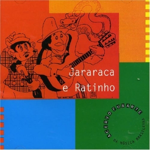 Coleção Funarte - Jararaca & Ratinho