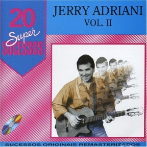 20 Supersucessos - Jerry Adriani - Vol. II