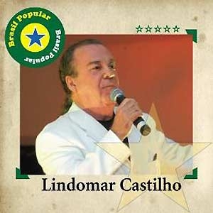 Brasil Popular: Lindomar Castilho