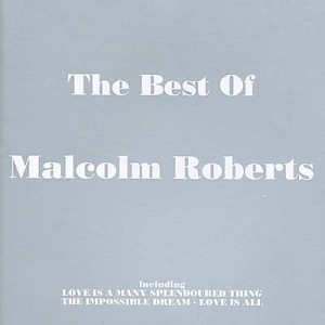 The Best of: Malcolm Roberts