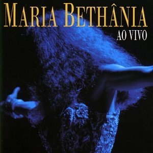Maria Bethânia: ao Vivo