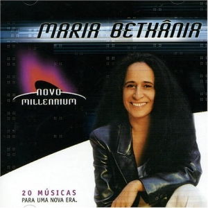 Novo Millennium: Maria Bethania