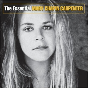 Essential Mary Chapin Carpenter (Remastered)