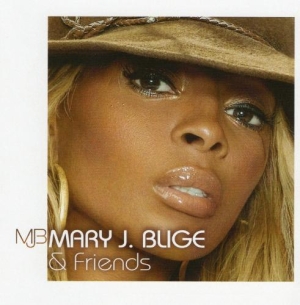 Mary J. Blige & Friends [Limited Edition]
