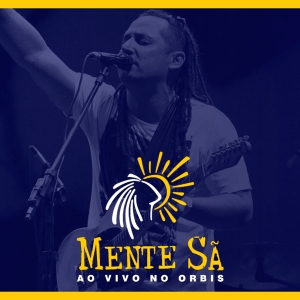 Mente Sã - Ao Vivo no Orbis - EP (2015)