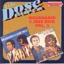 Dose Dupla: Milionário e José Rico - Vol. 3