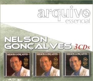 Arquivo Essencial: Nelson Gonçalves
