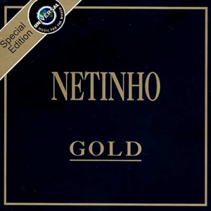Série Gold: Netinho