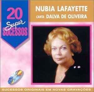 20 Supersucessos - Núbia Lafayette Canta Dalva De Oliveira