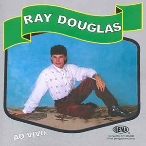 Ray Douglas: ao Vivo