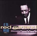 Red Garland at the Prelude: Vol. 1