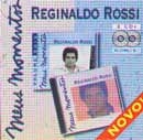 Meus Momentos: Reginaldo Rossi