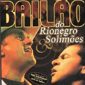 Bailão do Rionegro & Solimões