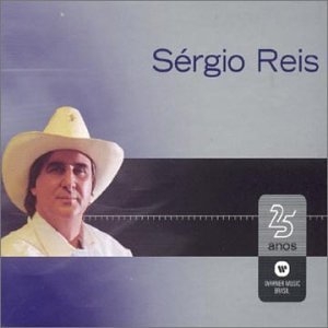 Warner 25 Anos: Sérgio Reis
