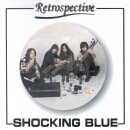 Retrospective - Shocking Blue