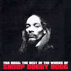 Tha Dogg: The Best of The Works of Snoop Doggy Dogg