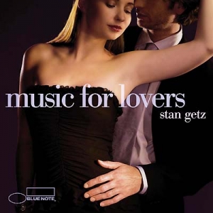 Music for Lovers: Stan Getz