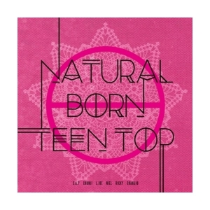 Natural Born Teen Top