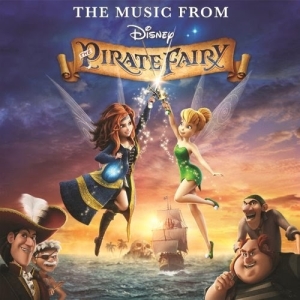 The Music From "The Pirate Fairy"