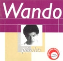 Coleção Pérolas - Wando