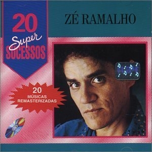 20 Supersucessos - Zé Ramalho