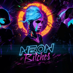 Neon Bitches - EP